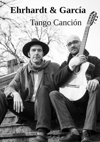 Ehrhardt und Garcià - Tango Canciòn am 20.09.2025, um 17:00 Uhr in der Wunderblutkirche